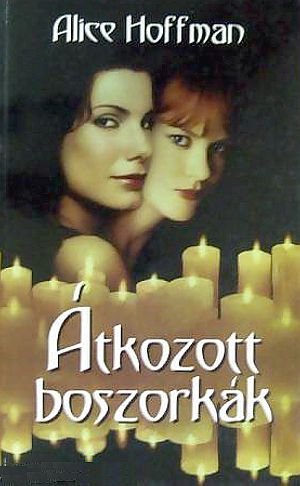 [Practical Magic 01] • Átkozott boszorkák